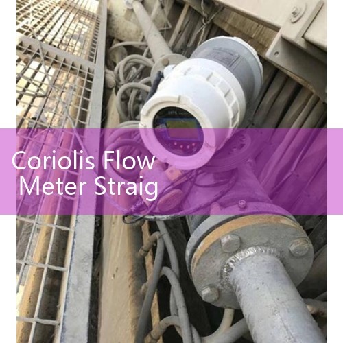 Coriolis Flow Meter Straight Run Requirements: Reviewing Minimal Space Pipe Sizing