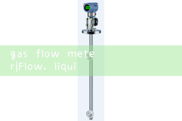 gas flow meter|vortex flow meter